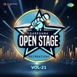Open Stage Recreations - Vol 21 - Tejinder Singh Bedi Song Download